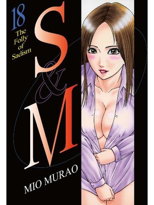 cover image of S and M, Volume 18